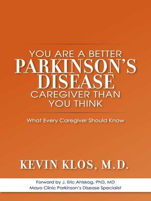 cover image of You are a Better Parkinson's Disease Caregiver Than You Think: What Every Caregiver Should Know